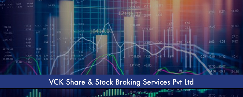 VCK Share & Stock Broking Services Pvt Ltd 